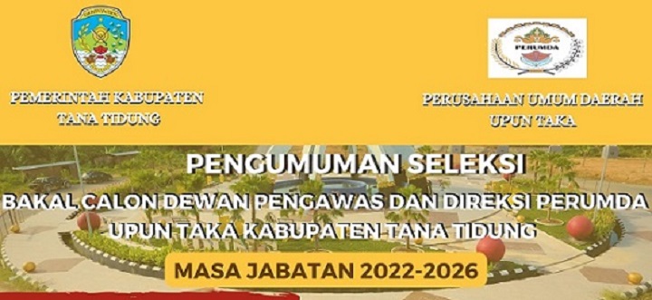 Pembukaan dan Pedaftaran Dewan Pengawas Direksi Perumda Upun Taka Kab. Tana Tidung